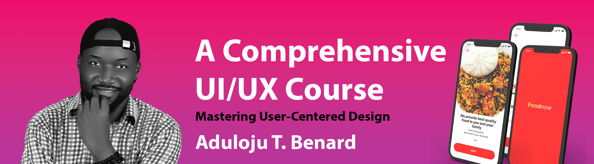 Mastering User-Centered Design: A Comprehensive UI/UX Course